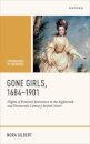 Gone Girls, 1684-1901