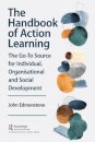 The Handbook of Action Learning