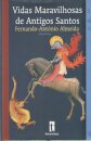 Vidas Maravilhosas de Antigos Santos