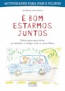 É Bom Estarmos Juntos