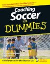 Coaching Soccer For Dummies