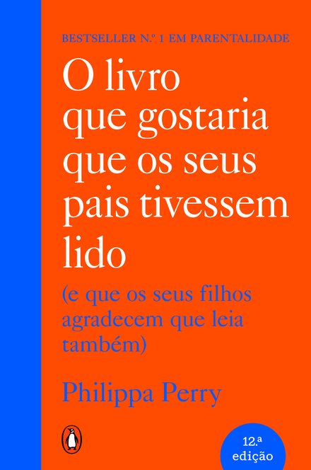 O livro que gostaria que os seus pais tivessem lido