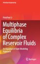 Multiphase Equilibria of Complex Reservoir Fluids