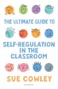 The Ultimate Guide to Self-Regulation in the Classroom