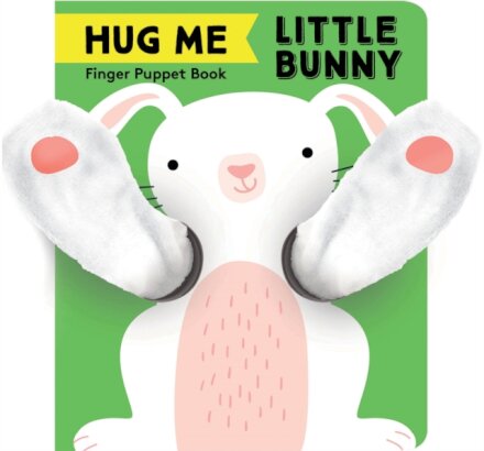 Hug Me Little Bunny: Finger Puppet Book