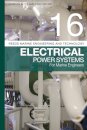 Reeds Vol 16: Electrical Power Systems for Marine Engineers