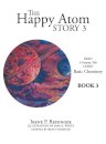 The Happy Atom Story 3