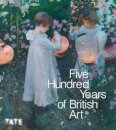 Five Hundred Years of British Art