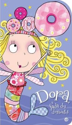 Dora, A Fada Dos Donuts-Livro Activ