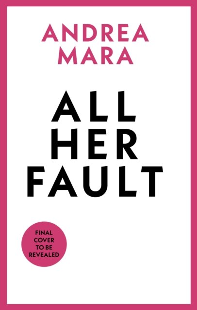 All Her Fault