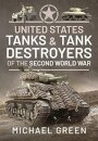 United States Tanks and Tank Destroyers of the Second World War
