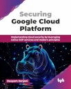Securing Google Cloud Platform