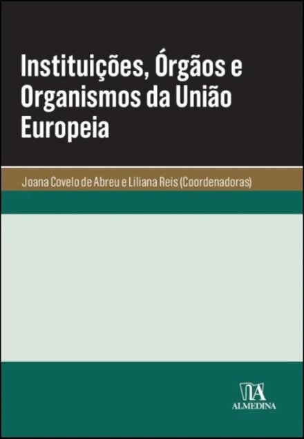 Instituições, Órgãos E Organismos Da União Europeia