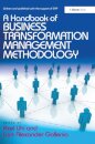 A Handbook of Business Transformation Management Methodology