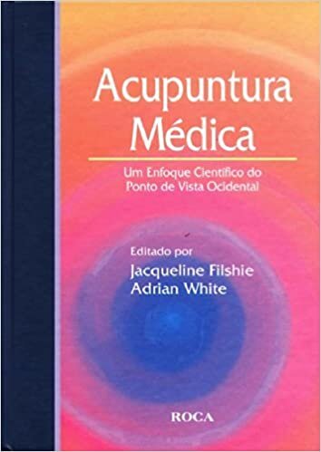 Acupuntura Médica Um Enfoque Científ Ponto De Vista