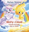 Misty The Cloud: Friends Through Rain Or Shine