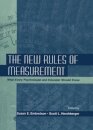 The New Rules of Measurement