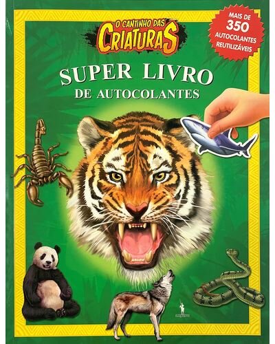 Super Livro de Autocolantes: O Cantinho das Criaturas