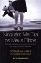 Ninguem Me Tira Os Meus Filhos