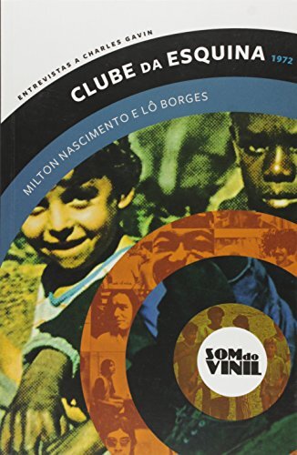 Clube Da Esquina - Milton Nascimento E Lô Borges