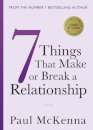 Seven Things That Make or Break a Relationship