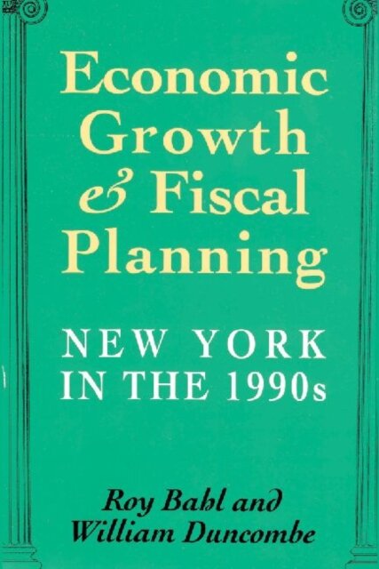 Economic Growth and Fiscal Planning in New York