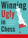 Winning Ugly in Chess