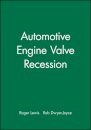 Automotive Engine Valve Recession