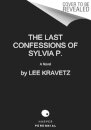 The Last Confessions of Sylvia P.