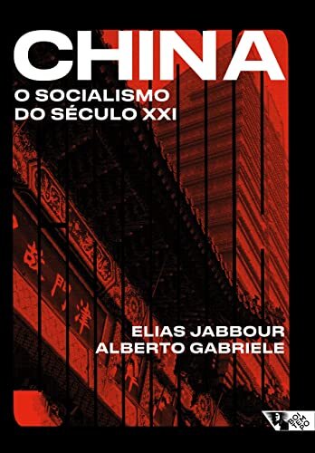 China: O Socialismo Do Século XXI