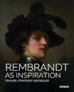Rembrandt as Inspiration