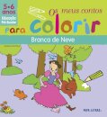 Branca De Neve - Os Meus Contos Para Colorir