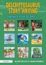 Descriptosaurus Story Writing