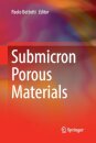 Submicron Porous Materials