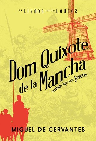 Dom Quixote De La Mancha