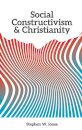 Social Constructivism and Christianity