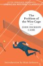 The Problem of the Wire Cage