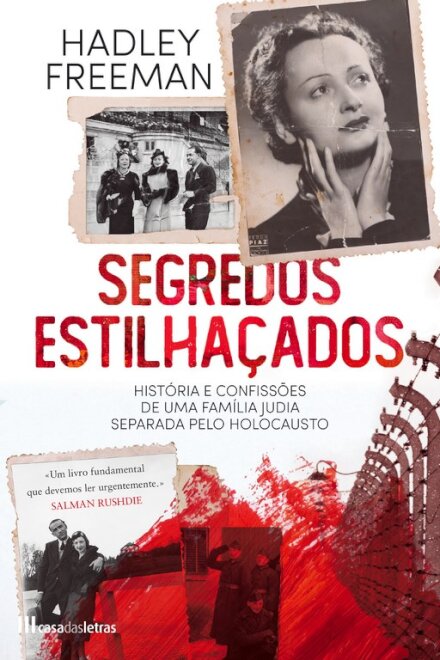 Segredos Estilhaçados - Histórias e confissões de uma família judia separada pelo Holocausto