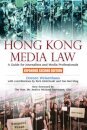 Hong Kong Media Law - A Guide for Journalists and Media Professionals 2e