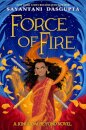 Force of Fire (The Fire Queen #1)