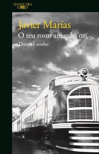 O Teu Rosto Amanhã - Dança E Sonho