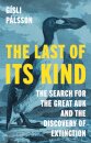 The Last of Its Kind