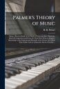 Palmer's Theory of Music