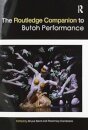 The Routledge Companion to Butoh Performance