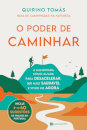 O Poder De Caminhar
