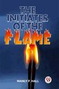 The Initiates of the Flame