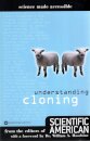 Understanding Cloning (Science Made Accessible)