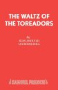 Waltz of the Toreadors