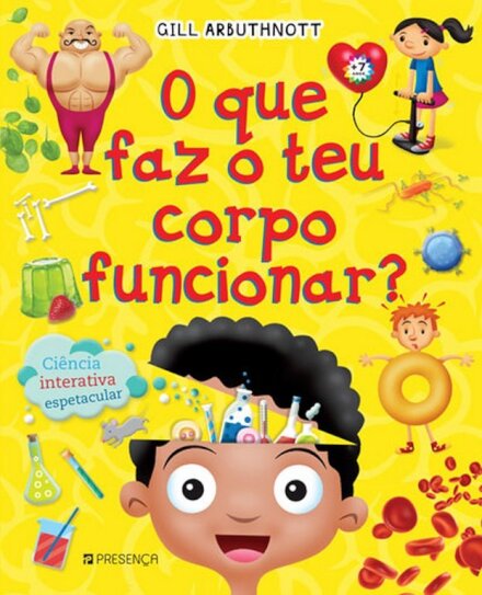 O Que Faz O Teu Corpo Funcionar