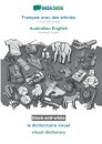 Francais avec des articles - Australian English, le dictionnaire visuel, BW